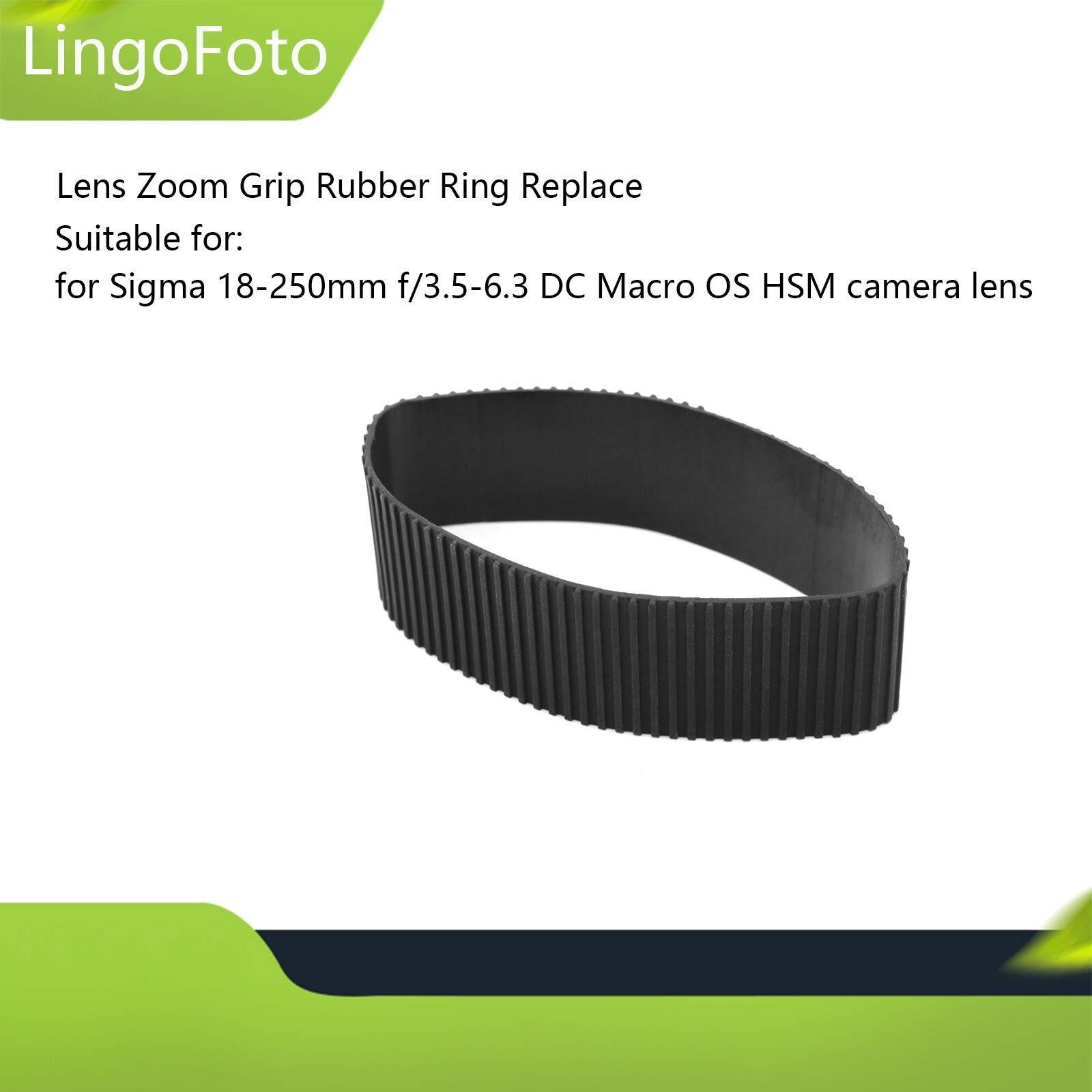 Lens Zoom Grip Rubber Ring for Sigma 18-250mm f/3.5-6.3 DC Macro OS HSM Lens