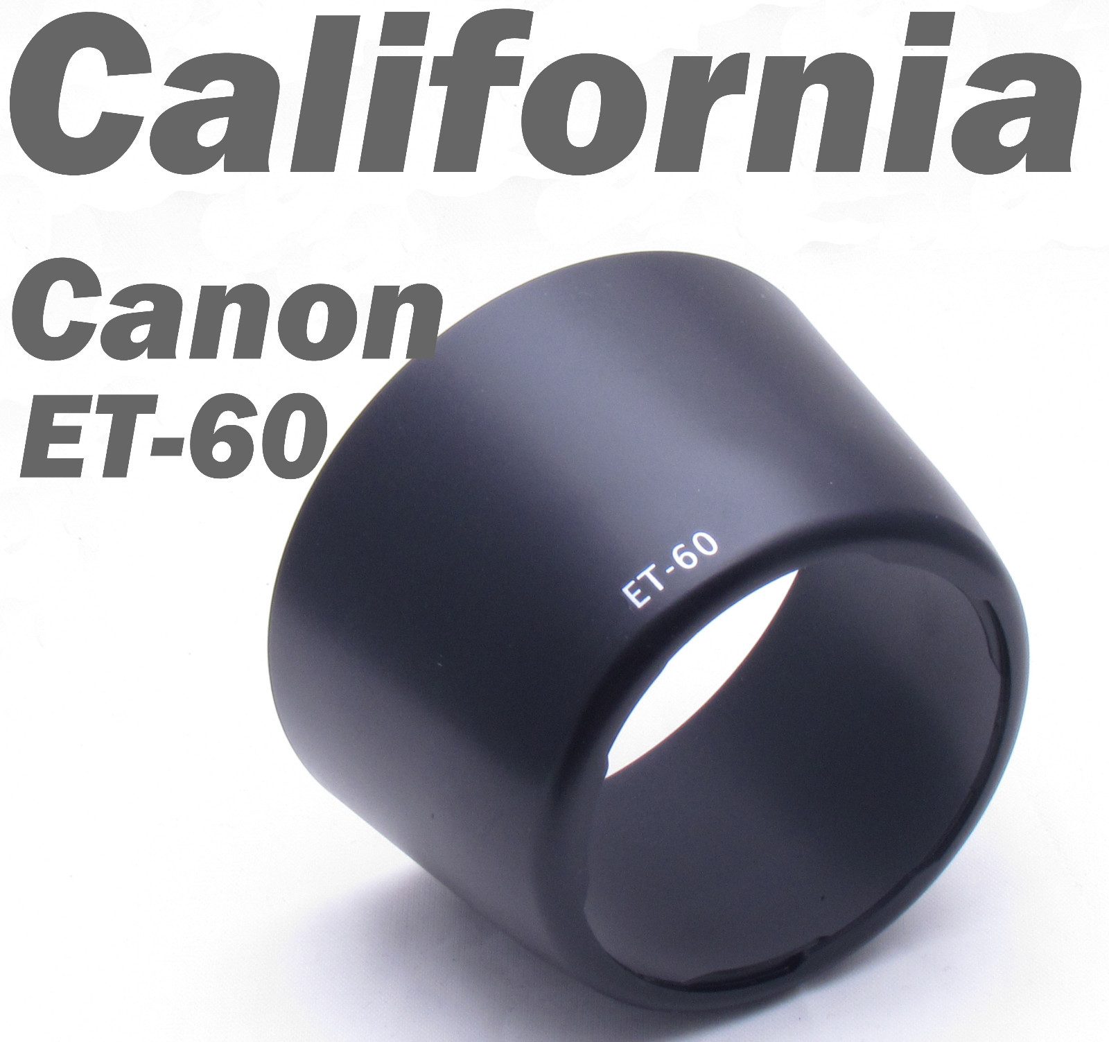 ET-60 ET60 Lens Hood Canon EF 75-300mm f/4-5.6 III II USM 90-300mm f/4.5-5.6